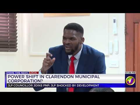 Power Shift In Clarendon Municipal Corporation | TVJ News