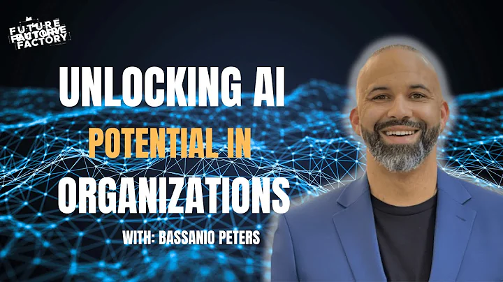 Unlocking AI Potential in Organizations | Bassanio Peters