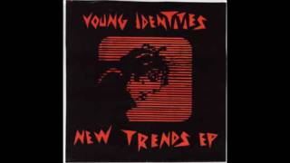 Young Identities ‎New Trends