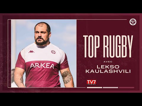 Aperçu de la vidéo « Top Rugby avec Lekso Kaulashvili »