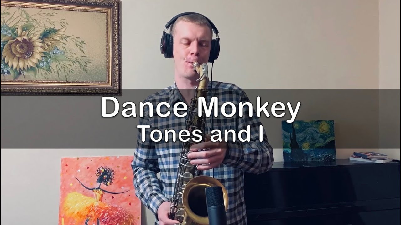 Dance Monkey - Tones and I [Saxophone cover]