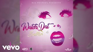 Sattin - Watch Dat 