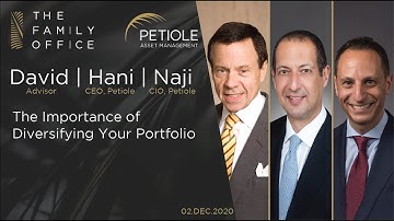 The Family Office Webinars: The Importance of Diversifying your Portfolio