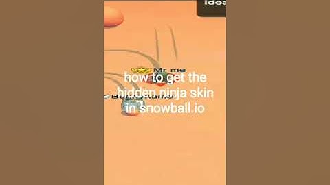 How to get the hidden ninja skin in snowball.io