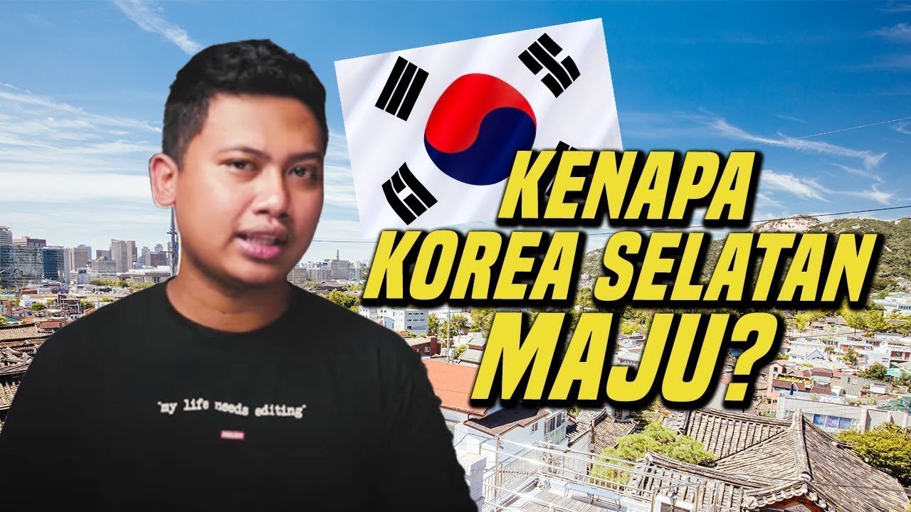 Pernah Lebih Miskin, Ini Alasannya Kenapa Korea Selatan Lebih Maju dari Indonesia