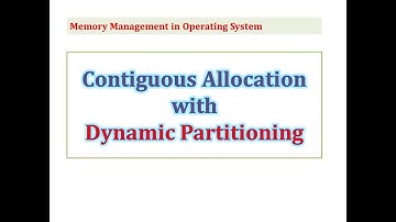 42. Contiguous Allocation with Dynamic Partition || Memory Management || Operating System