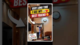 After So Long… Met My Best Friend 🥹🏠 #Shorts#shorts#ytshorts#viral#viralshorts#bestfriend#friendship