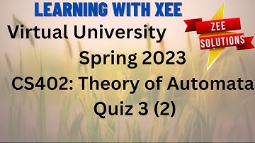 CS402 Quiz 3 (2) Spring 2023 Virtual University of Pakistan