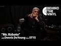 Behind The Vinyl: "Mr. Roboto" with Dennis DeYoung from STYX