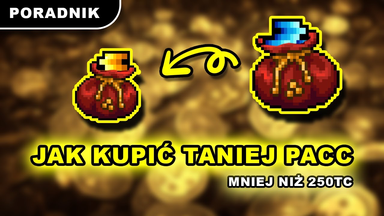 JAK KUPIĆ PACCA TANIEJ NIŻ 250 TC | Tibia Poradnik