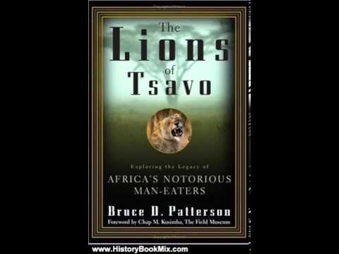 History Book Review The Lions Of Tsavo Exploring The