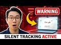 URGENT: Google Just Enabled Silent Tracking — What You Need to Know