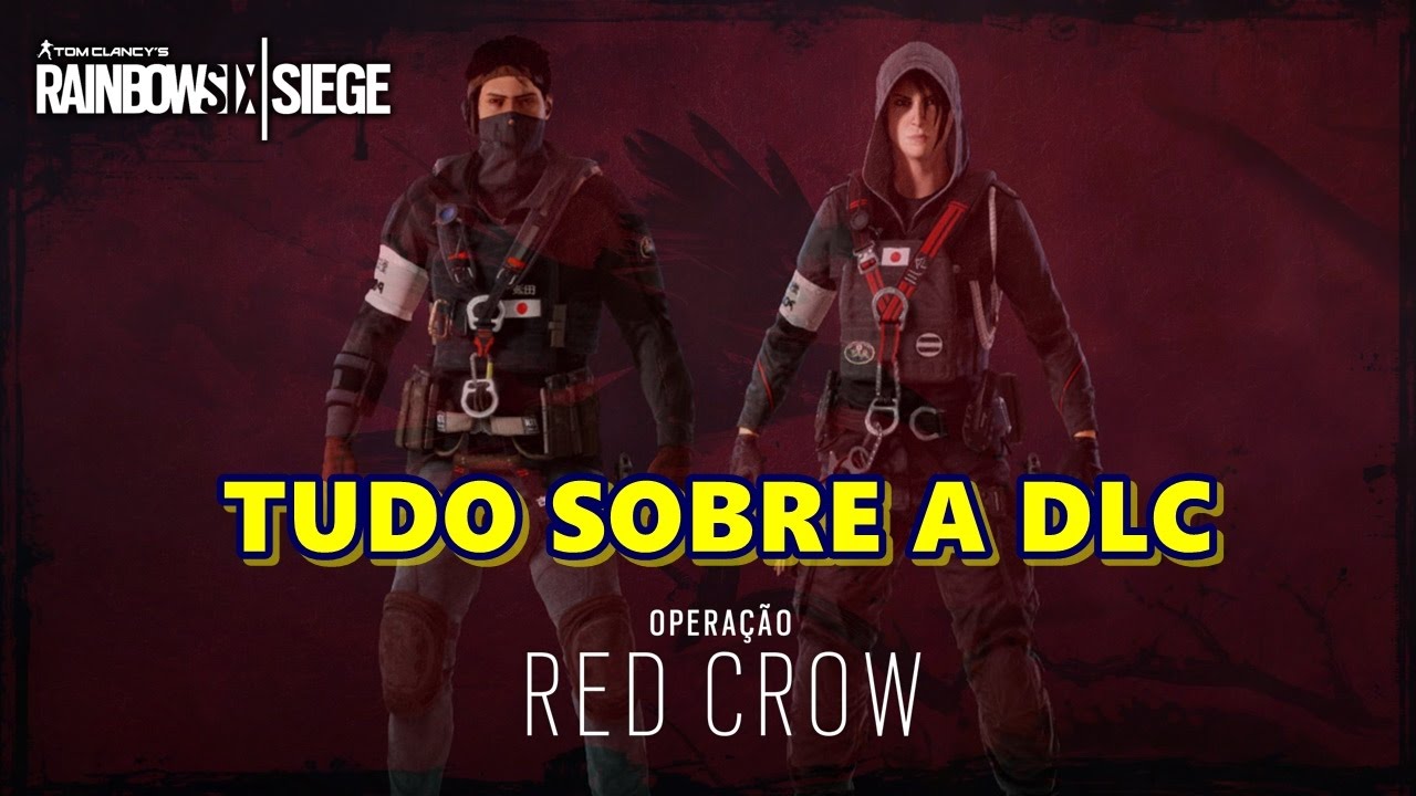 Tudo sobre a DLC Red Crow - Rainbow Six Siege - YouTube