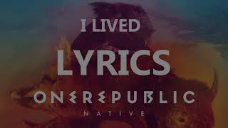Onerepublic ~I lived ~ lyrics