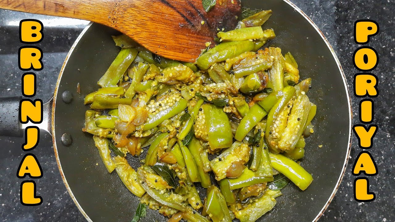 Brinjal Poriyal | Kathirikkai Poriyal | Haran