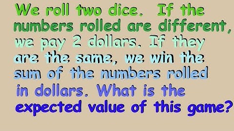 Expected Value with Two Dice - Example