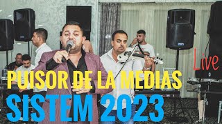 Puisor de la Medias❌Sistem 2023❌Live