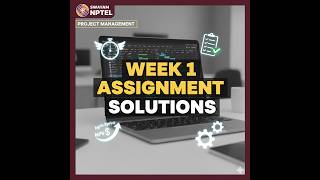 SWAYAM NPTEL PROJECT MANAGEMENT ASSIGNMENT WEEK 1 SOLUTION