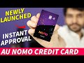 Au bank nomo credit card launched  without income proof against fd 