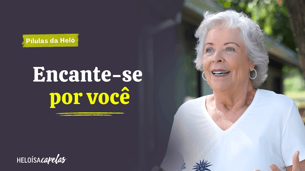 Encante-se por si mesmo