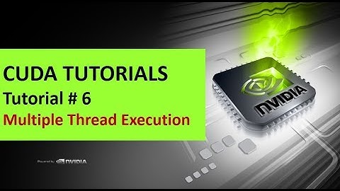 Cuda Tutorials - 6 #Multiple Thread execution Demonstration with Simple cuda Program
