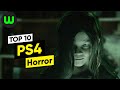 10 Best HORROR Games on PS4