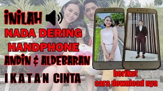 nama nada dering hp andin dan aldebaran ikatan cinta