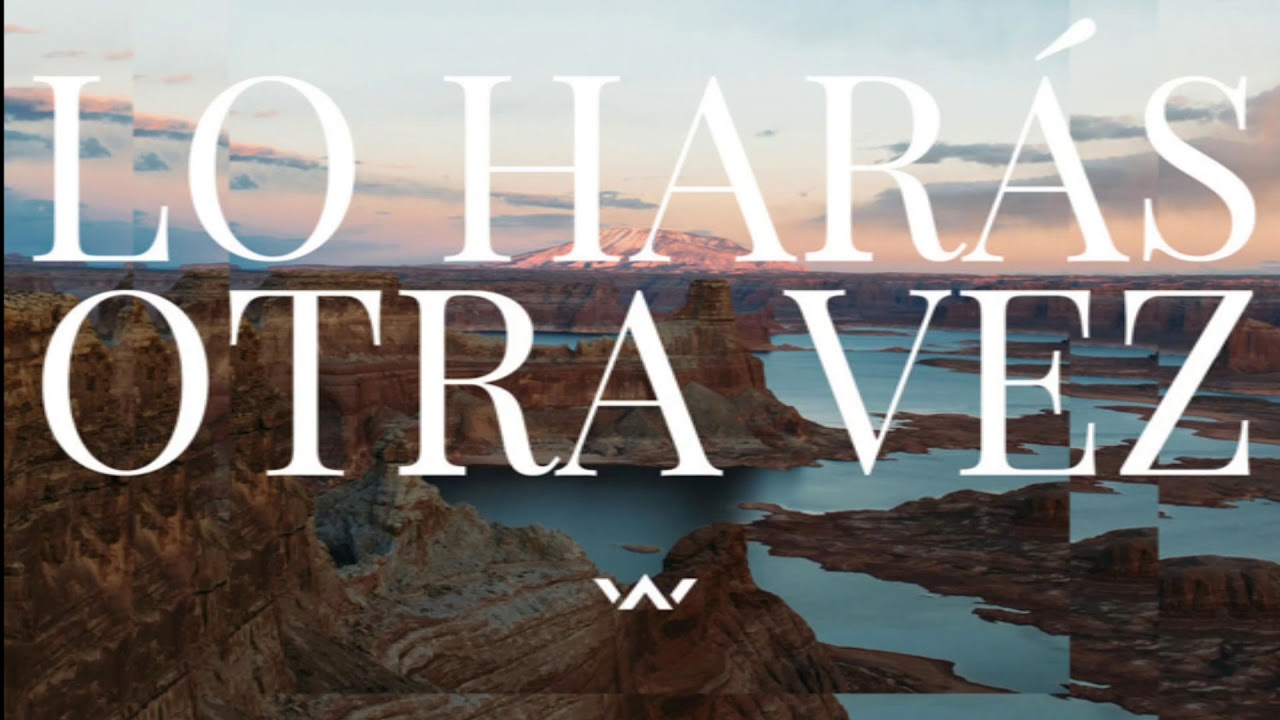 Lo Haras Otra Vez - Do It Again - Elevation Worship - Partitura Notas