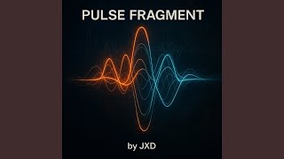 Pulse Fragment (Extended Mix)