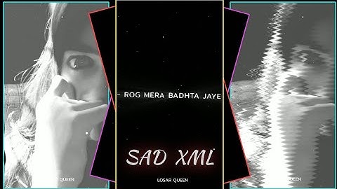 Rog Mera Badhta Jaye 💔🥺 | New Trending Sad Song Xml 🥀 | Mood Off Sad Status 😔 | alight motion Xml