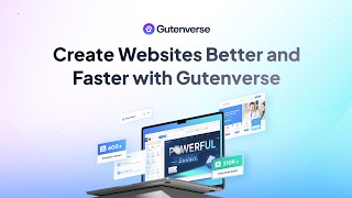 Create Websites Better and Faster with Gutenverse