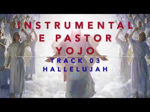 PASTOR YOJO INSTRUMENTALE HALLELUJAH TRACK 03 ALLELUIA ALEX PARIS KHANGERY