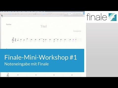 Finale-Mini-Workshop #1 – Noteneingabe mit Finale