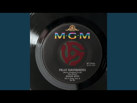Augie Rios — Feliz Navidades (Merry Christmas To All)