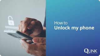 How to Unlock my Phone | Q Link Wireless