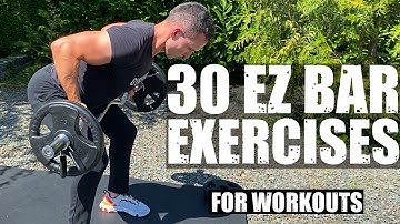 TOP 30 EXERCISES WITH EZ CURL BAR | ADD THESE TO YOUR HOME WORKOUTS