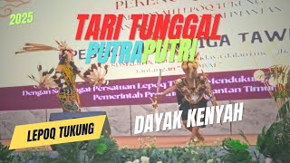 TARI TUNGGAL PUTRA PUTRI DAYAK KENYAH LEPOQ TUKUNG MUBES \u0026 PEKENOQ UDIP 2025  DI SAMARINDA