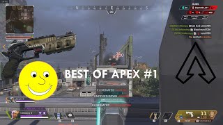 BEST OF APEX LEGENDS #1