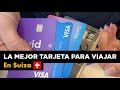 LA MEJOR TARJETA PARA VIAJAR sin comisiones A SUIZA 💳 2026