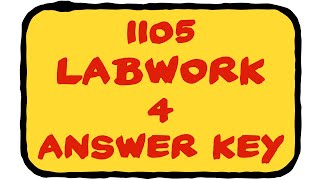 1105 LabWork 4 Answer Key