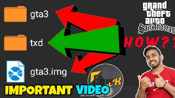 How to Get [ gta3.img, txd.txt, gta3.txt ] Files to data folder of GTA SA OBB Users Must Watch