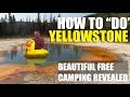Visit Yellowstone! Where to Camp for Free!