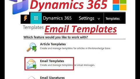 Email Templates in Dynamics 365 |Power Platform