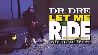 Dr. Dre - Let Me Ride (instrumental)