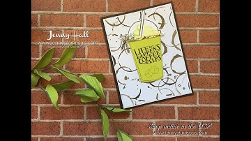 Iced coffee drink using Stampin Up products with Jenny Hall