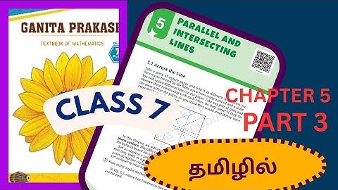 Class 7 maths chapter 5 parallel and intersecting lines in tamil part 3
