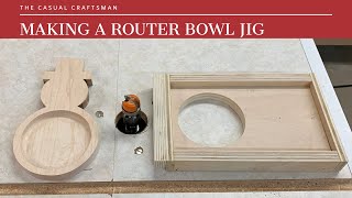 Making a Custom Template and a Router Bowl Jig for Wood Snowman Candy Dish Gift