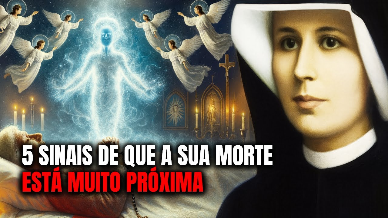 5 Sinais De Que Sua Morte Está Muito Próxima – Um Alerta De Santa Faustina!