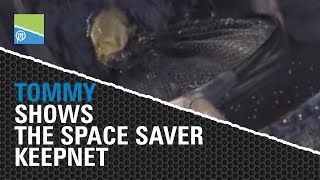 Famous Preston Innovations - Tommy Pickering runs you through the Space Saver Keepnet Profile
