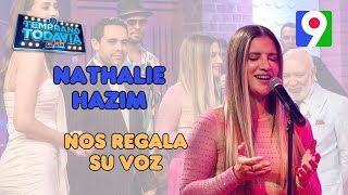 Nathalie Hazim nos regala con su voz una bella balada | ETT